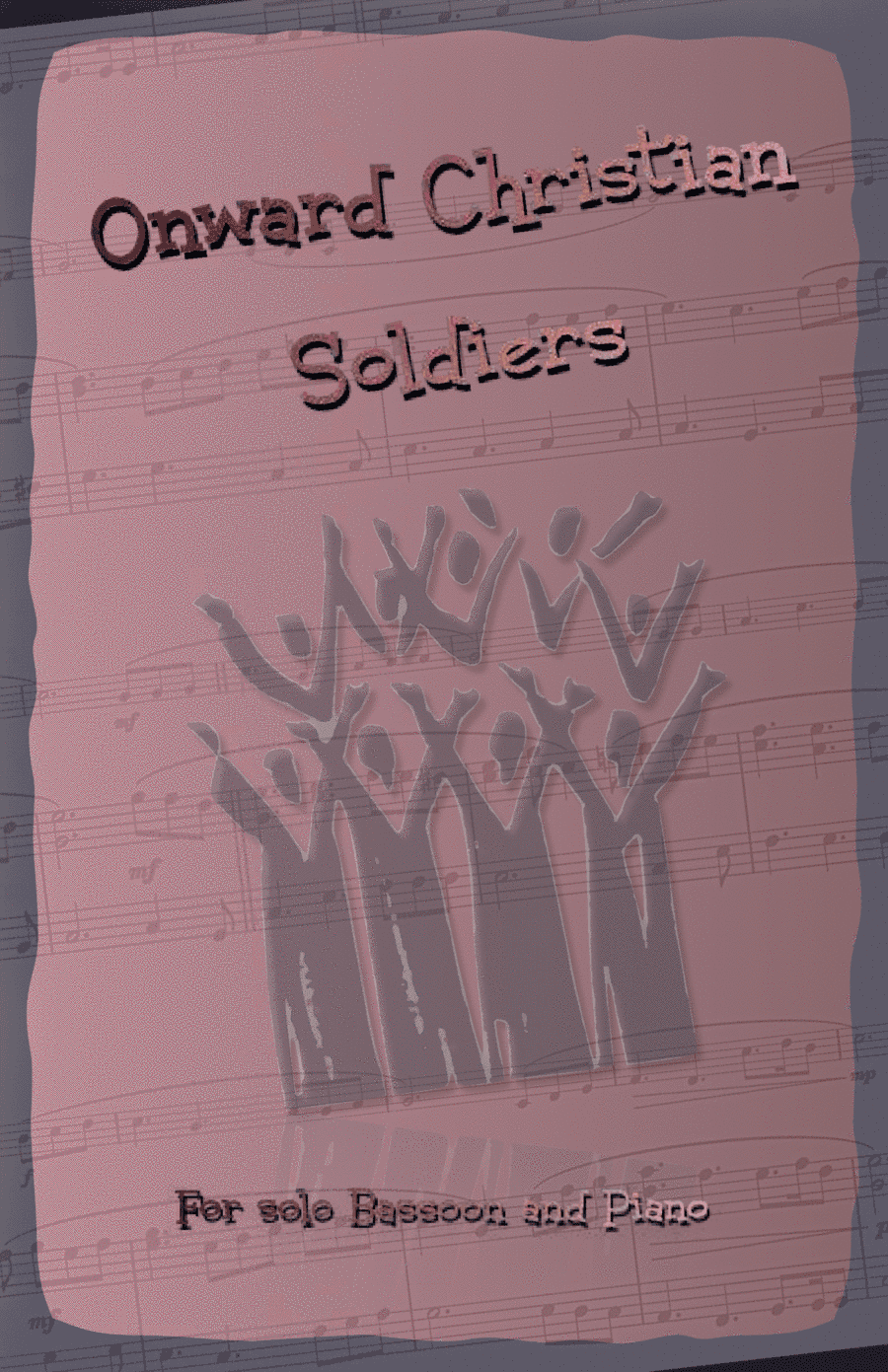 Onward Christian Soldiers, Gospel Hymn for Bassoon and Piano (arr. David McKeown)