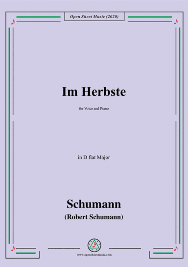 Schumann-Im Herbste,in D flat Major,for Voice and Piano (arr. MSM)