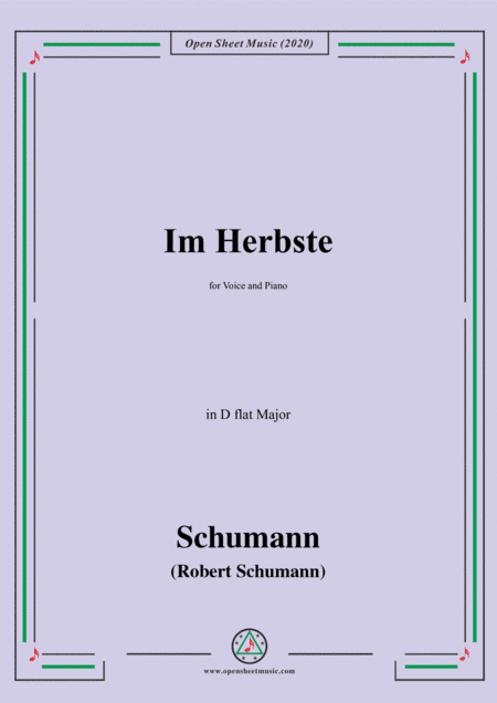 Schumann-Im Herbste,in D flat Major,for Voice and Piano (arr. MSM)