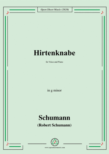 Schumann-Hirtenknabe,in g minor,for Voice and Piano (arr. MSM)