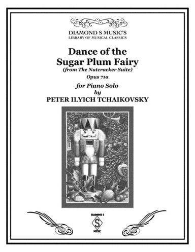 DANCE OF THE SUGAR PLUM FAIRY from The Nutcracker Suite by Tchaikovsky for Piano Solo (arr. Diamond S Music)