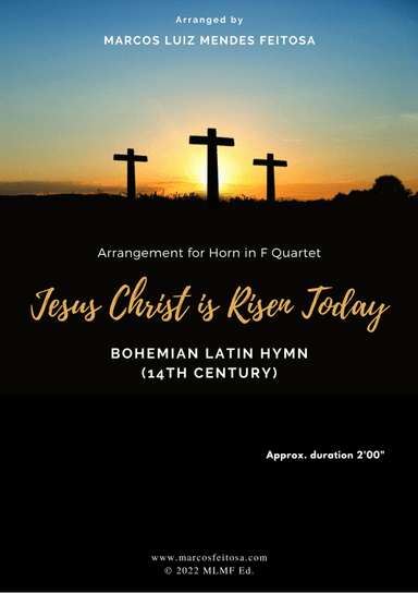 Jesus Christ is Risen Today - Horn in F Quartet (arr. MARCOS LUIZ MENDES FEITOSA)