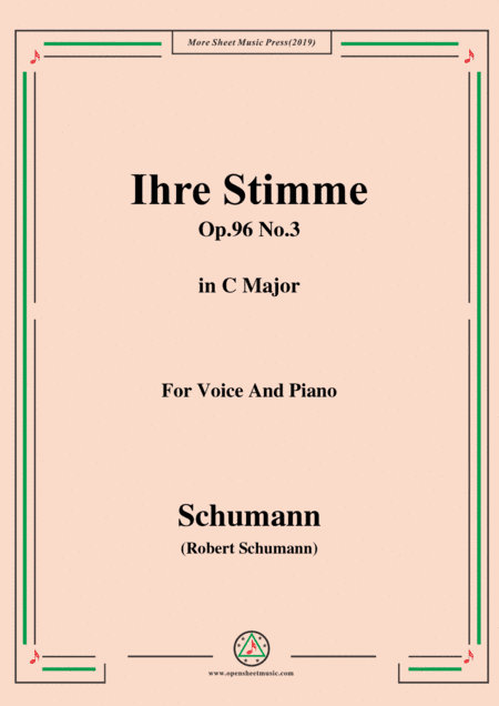 Schumann-Ihre Stimme,Op.96 No.3,in C Major,for Voice&Piano (arr. MSM)