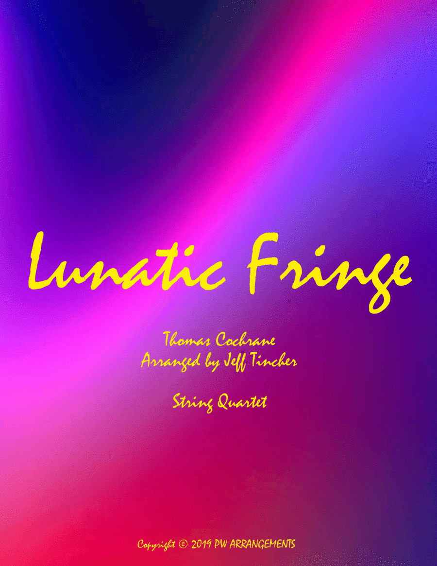 Lunatic Fringe (arr. Jeff Tincher)