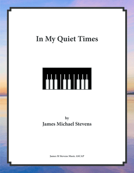 In My Quiet Times
