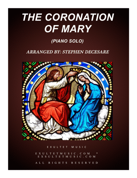 The Coronation Of Mary (arr. Stephen DeCesare)