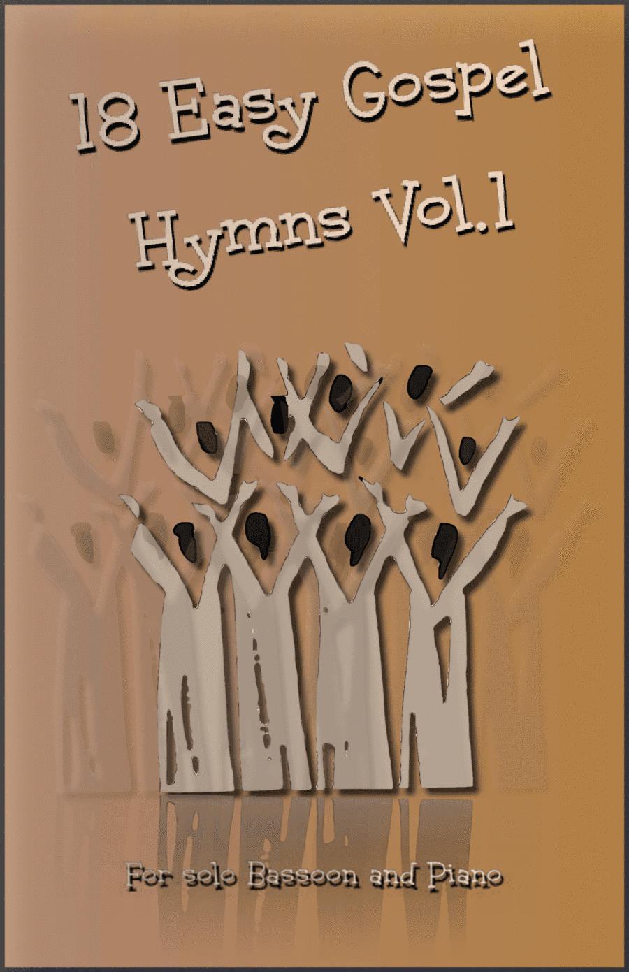 18 Gospel Hymns Vol.1 for Solo Bassoon and Piano (arr. David McKeown)