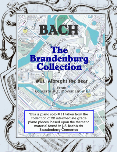 The Brandenburg Solo Piano Collection - #11 - Albreght the Bear (arr. RL UmmelThis solo)