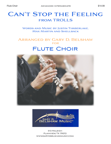 Can't Stop The Feeling  from TROLLS (arr. Gary D. Belshaw (ASCAP))