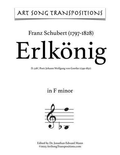 SCHUBERT: Erlkönig, D. 328 (transposed to F minor, E minor, and E-flat minor) (arr. ArtSongTranspositions.com)