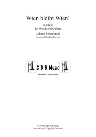 Wien Bleibt Wien! March for Woodwind Quintet (arr. Stephen Rockey)