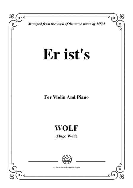 Wolf-Er ist's, for Violin and Piano (arr. MSM)