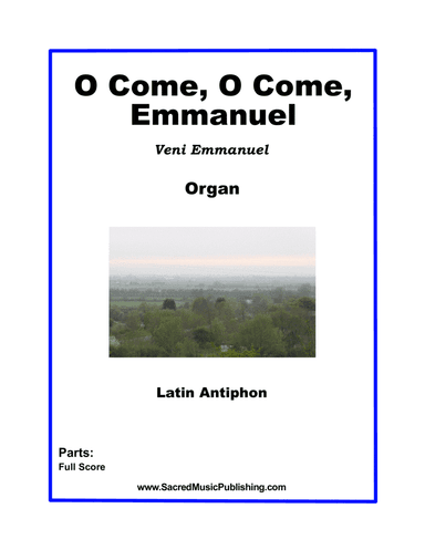 O Come O Come Emmanuel - Organ (arr. Christina Harmon)
