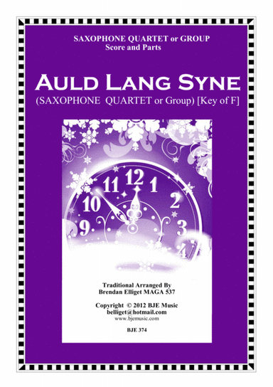 Auld Lang Syne - Saxophone Quartet or Group Score and Parts PDF (arr. Brendan Elliget MAGA 537)
