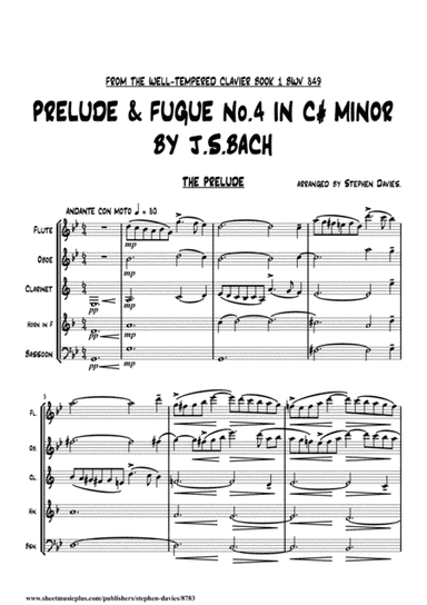 Prelude & Fugue No.4 in C# Minor from The Well-Tempered Clavier Book 1 by J.S.Bach for Wind Quintet (arr. Stephen Davies)