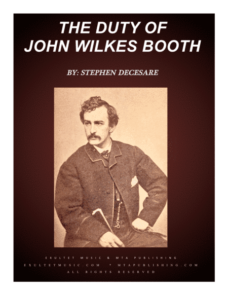 The Duty Of John Wilkes Booth