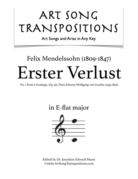 MENDELSSOHN: Erster Verlust, Op. 99 no. 1 (transposed to E-flat major) (arr. ArtSongTranspositions.com)