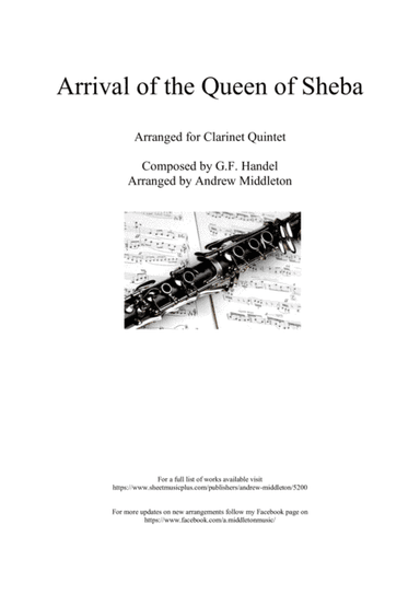 Arrival of the Queen of Sheba arranged for Clarinet Quintet (arr. Andrew Middleton)
