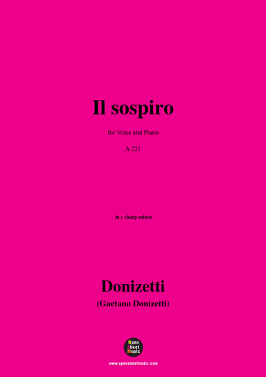 Donizetti-Il sospiro,in c sharp minor,for Voice and Piano (arr. MSM)