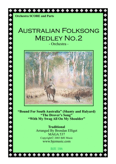 Australian Folksong Medley No. 2 - Orchestra (arr. Brendan Elliget)