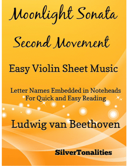 Moonlight Sonata Second Movement Easy Violin Sheet Music (arr. SilverTonalities)