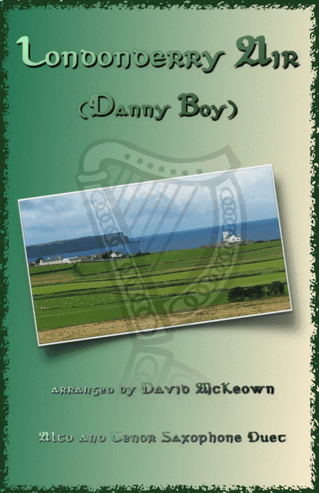 Londonderry Air, (Danny Boy), for Alto and Tenor Saxophone Duet (arr. David McKeown)