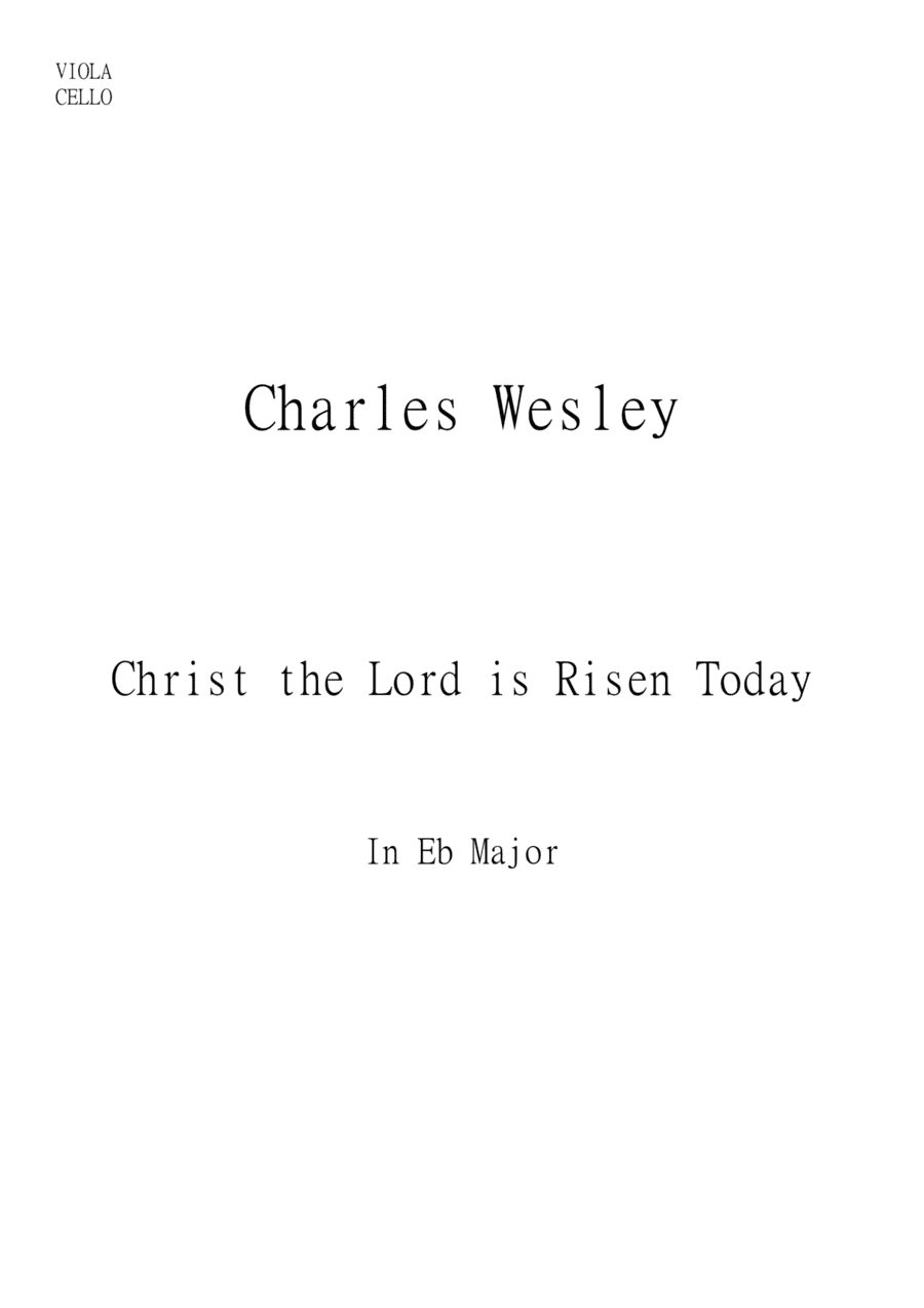 Christ the Lord is Risen Today; Jesus Christ is Risen Today for Viola and Cello in Eb major. Interme (arr. Matheus Araújo)