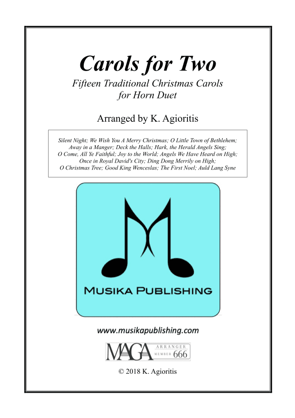 Carols for Two - Fifteen Traditional Carols for Horn Duet (arr. Kate Agioritis)