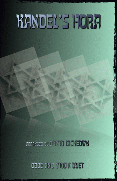 Kandel's Hora, Klezmer tune for Oboe and Violin Duet (arr. David McKeown)