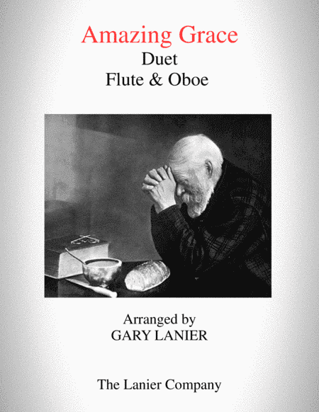 AMAZING GRACE (Duet - Flute & Oboe - Score & Parts included) (arr. Gary Lanier)