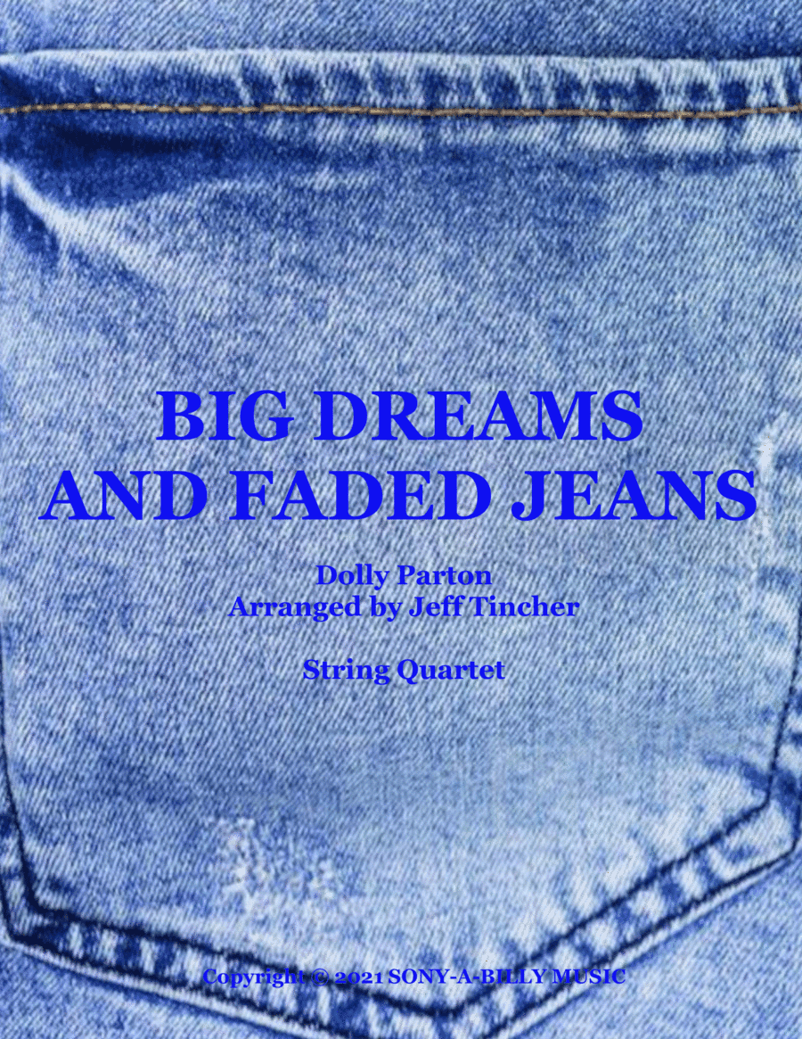 Big Dreams & Faded Jeans (arr. Jeff Tincher)