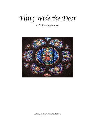 Fling Wide the Door (arr. David Christensen)