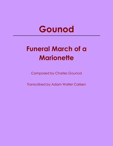 Funeral March of a Marionette (arr. Adam Walter Carlsen)