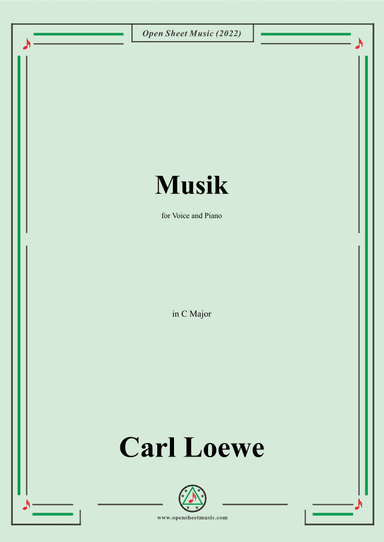 Loewe-Musik,in C Major,for Voice and Piano (arr. OSM Press)