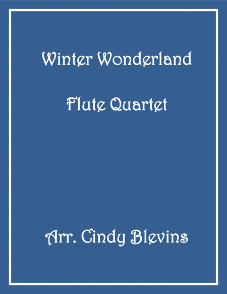 Winter Wonderland (arr. Cindy Blevins)