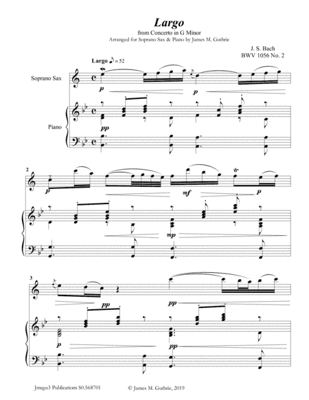 Bach: Largo from Concerto BWV 1056 for Soprano Sax & Piano (arr. James M. Guthrie)