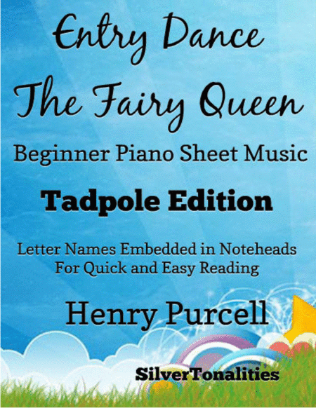 Entry Dance the Fairy Queen Beginner Piano Sheet Music 2nd Edition (arr. SilverTonalities)