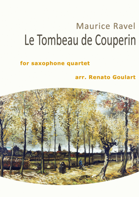 Le Tombeau de Couperin (Saxophone Quartet) (arr. Renato Goulart)