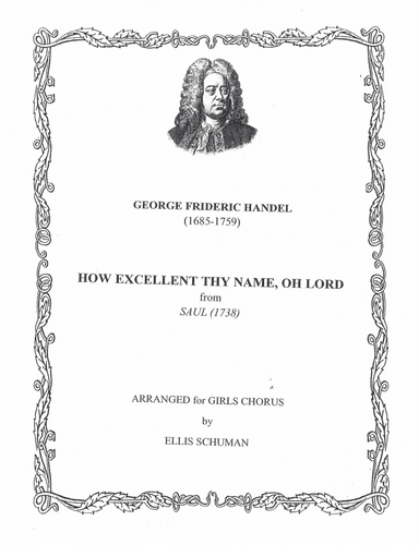 How Excellent Thy Name, Oh Lord (arr. Ellis Schuman)