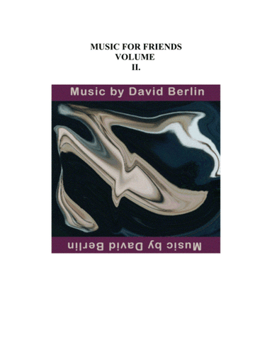 MUSIC FOR FRIENDS VOLUME 2 (arr. David Berlin)