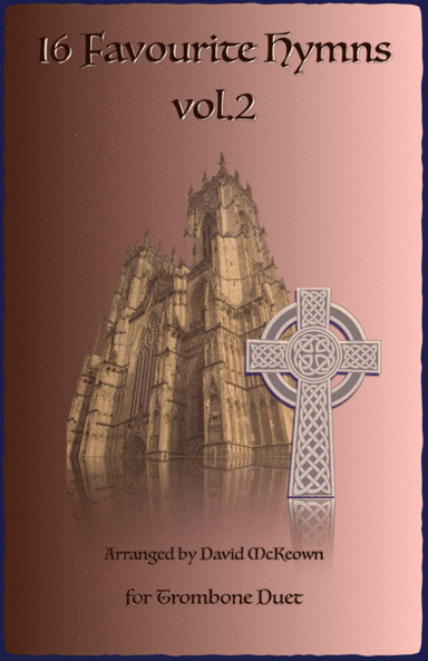 16 Favourite Hymns Vol.2 for Trombone Duet (arr. David McKeown)