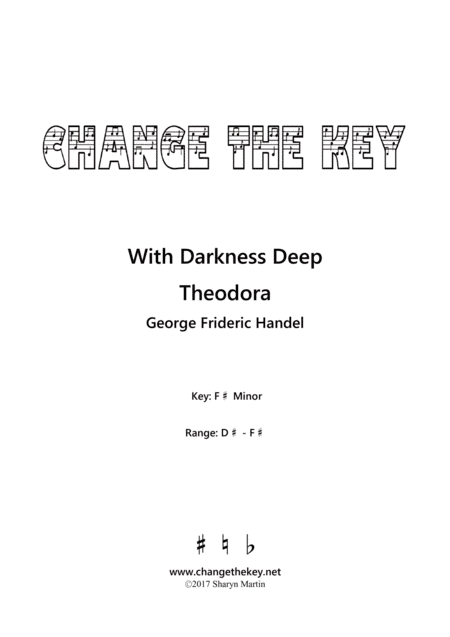 With Darkness Deep - F# Minor (arr. Change the Key)