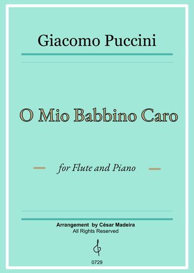 O Mio Babbino Caro by Puccini - Flute and Piano (Full Score) (arr. César Madeira)