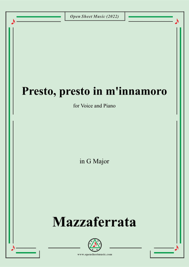 Mazzaferrata-Presto presto io minnamoro,in G Major (arr. OSM Press)