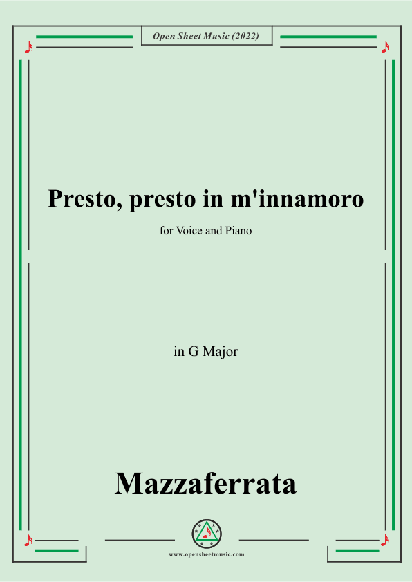Mazzaferrata-Presto presto io minnamoro,in G Major (arr. OSM Press)