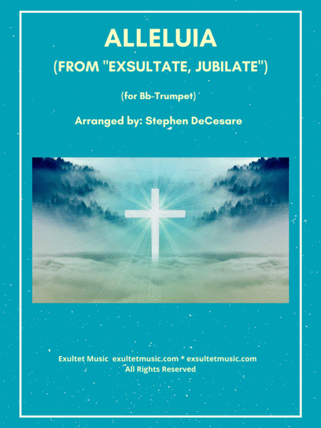 Alleluia (from "Exsultate, Jubilate") (Bb-Trumpet solo and Piano) (arr. Stephen DeCesare)