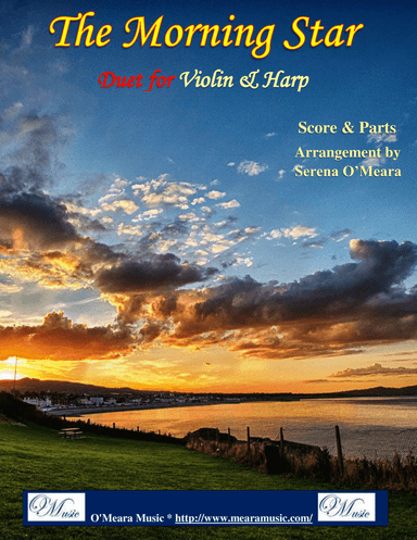 The Morning Star, Duet for Violin & Harp (arr. Serena O’Meara)