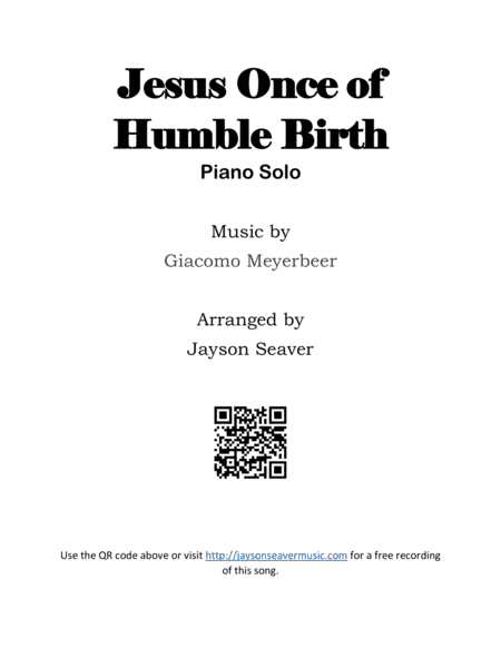 Jesus Once of Humble Birth (arr. Jayson Seaver)