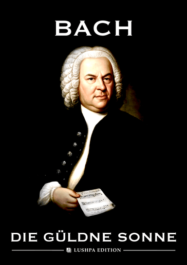 Die güldne Sonne, BWV 451 (arr. I. Lushpa)