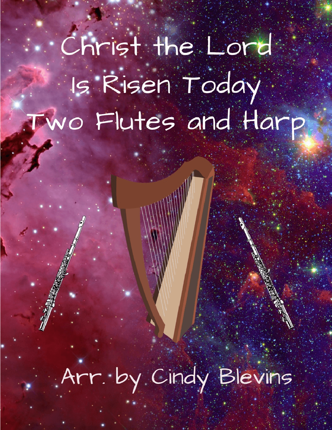 Christ the Lord Is Risen Today, Two Flutes and Harp (arr. Cindy Blevins)